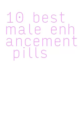 10 best male enhancement pills