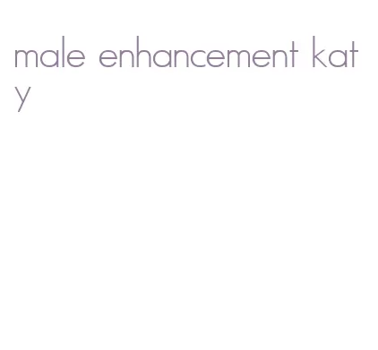 male enhancement katy