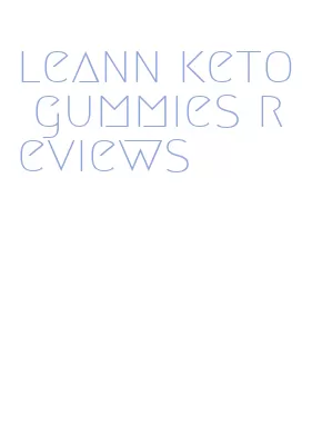 leann keto gummies reviews