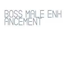 boss male enhancement
