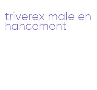 triverex male enhancement