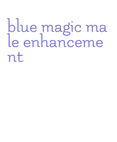 blue magic male enhancement