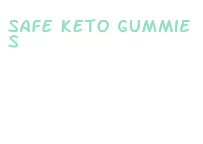 safe keto gummies