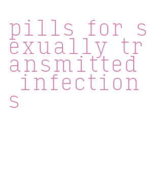 pills for sexually transmitted infections