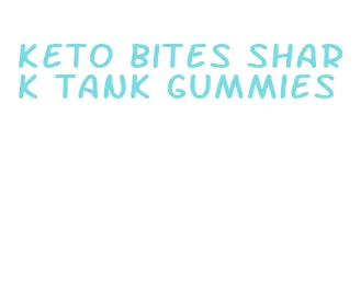 keto bites shark tank gummies